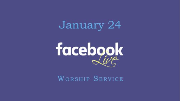 January 24 Worship Service