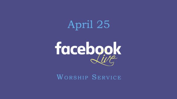 April 25 Worship