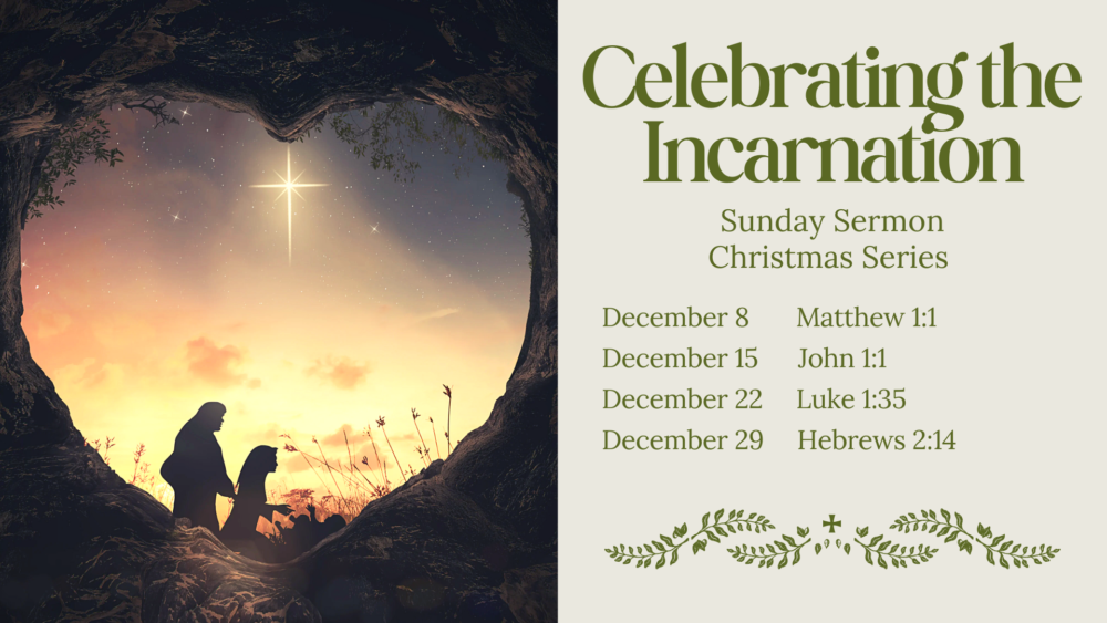 Christmas 2024 - Celebrating the Incarnation